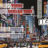 Johnny Horton – Times Square Time with