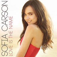 Sofia Carson – Love Is the Name