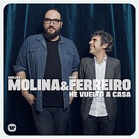 Molina Molina & Ivan Ferreiro – He vuelto a casa