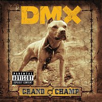 DMX – Grand Champ