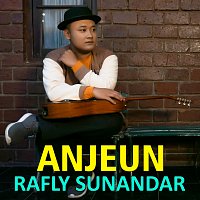 Rafly Sunandar – ANJEUN [Acoustic]