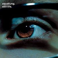 Aqualung – Still Life