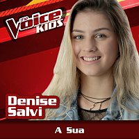 A Sua [Ao Vivo / The Voice Brasil Kids 2017]