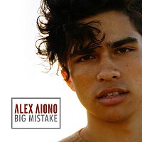 Alex Aiono – Big Mistake