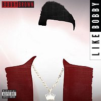 Bobby Brown – Like Bobby