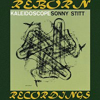 Sonny Stitt – Kaleidoscope ( Expanded, HD Remastered)
