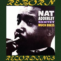 Nat Adderley Sextet, Wynton Kelly – Much Brass (HD Remastered)