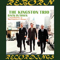 The Kingston Trio – Back in Town (HD Remastered)