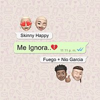 Skinny Happy, Fuego, Nio Garcia – Me Ignora