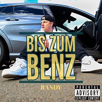 Randy – Bis zum Benz