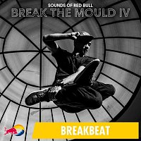 Sounds of Red Bull – Break the Mould IV