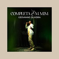 Geovanne Oliveira – Completa Em Mim [Ao Vivo]