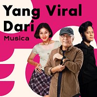 Různí interpreti – Yang Viral Dari Musica