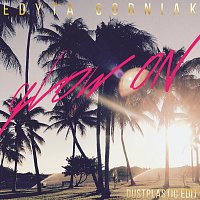 Edyta Gorniak – Glow On [Dustplastic Edit]