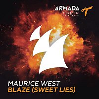 Maurice West – Blaze (Sweet Lies)