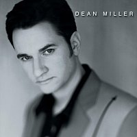 Dean Miller – Dean Miller