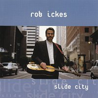Rob Ickes – Slide City