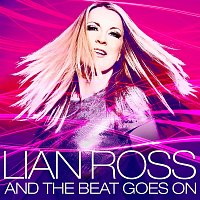 Lian Ross – And the Beat Goes On
