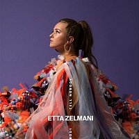 Etta Zelmani – Tell Nobody