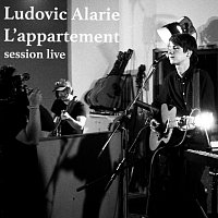 Ludovic Alarie – L'appartement [Live]