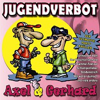Axel & Gerhard – JUGENDVERBOT
