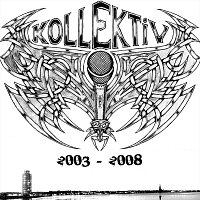 Kollektiv24 – 2003 - 2008