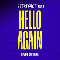 Stereoact, Howard Carpendale – Hello Again [Stereoact #Remix]