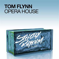 Tom Flynn – Opera House