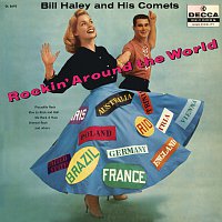 Bill Haley & His Comets – Rockin' Around The World