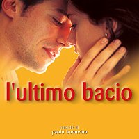 Paolo Buonvino – L'ultimo bacio [Original Motion Picture Soundtrack]