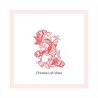 Chinese Music Lofi Lounge – Chinese Lofi Vibes