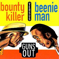 Bounty Killer & Beenie Man – Guns Out