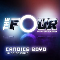 Candice Boyd – I’m Going Down [The Four Performance]