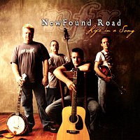 NewFound Road – Life In A Song
