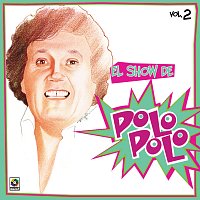 Polo Polo – El Show De Polo Polo, Vol. 2