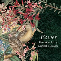 Genevieve Lacey, Marshall McGuire – Bower