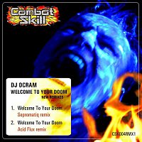 Dj Ocram – Welcome To Your Doom New Remixes