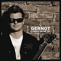 Gernot – Es warat an der Zeit