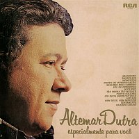 Altemar Dutra – Especialmente Para Voce