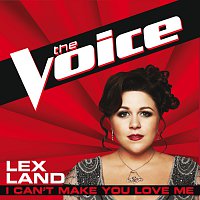 Lex Land – I Can't Make You Love Me [The Voice Performance]
