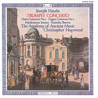 Academy of Ancient Music, Christopher Hogwood – Haydn: Trumpet, Organ and Horn Concertos