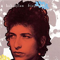 Bob Dylan – Biograph
