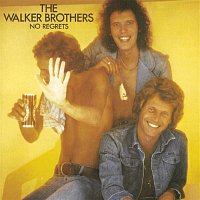 The Walker Brothers – No Regrets