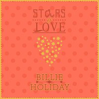 Billie Holiday – Stars Of Love