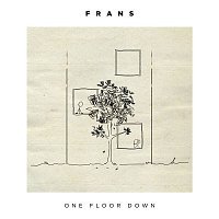 Frans – One Floor Down
