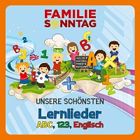 Familie Sonntag – Unsere schonsten Lernlieder - ABC, 123, Englisch