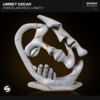Ummet Ozcan – Porcelain (feat. Linney)