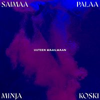 Saimaa  Palaa!, Minja Koski – Uuteen maailmaan