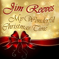 Jim Reeves – My Wonderful Christmas Time