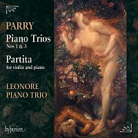 Leonore Piano Trio – Parry: Piano Trios Nos. 1 & 3